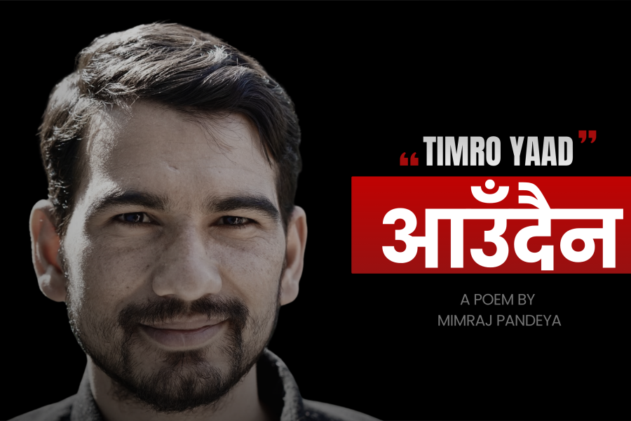 Timro Yad Aaudaina Mimraj Pandeya